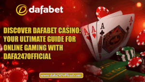 Read more about the article Discover Dafabet Casino: Your Ultimate Guide for Online Gaming with dafa247official
