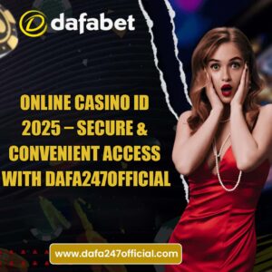 Read more about the article Online Casino ID 2025 – Secure & Convenient Access with dafa247official
