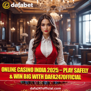 Read more about the article Online Casino India 2025 – Play Safely & Win Big with Dafa247Official