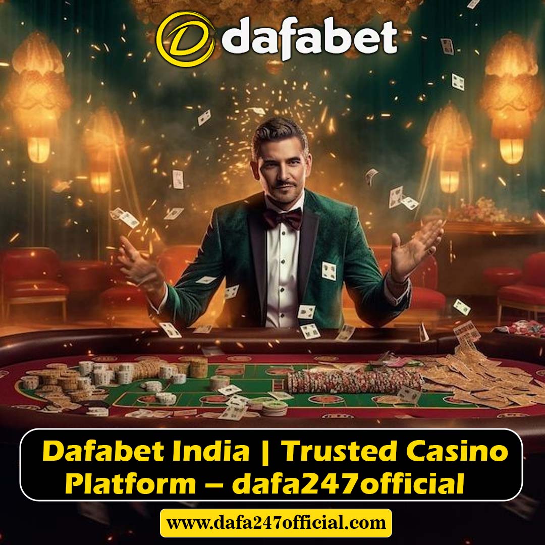 Read more about the article Dafabet India | Trusted Casino Platform – dafa247official