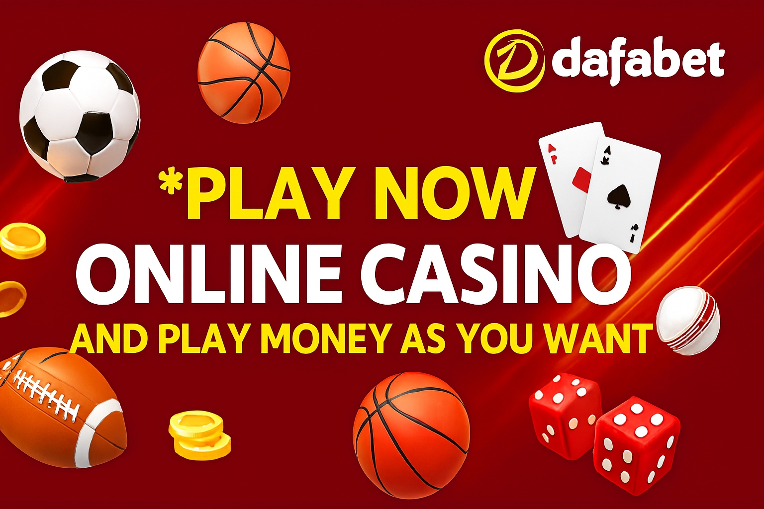 Read more about the article Play now Online Casino and play money as you want in Dafabet Official.