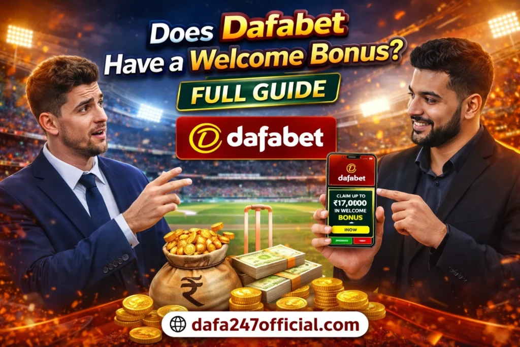 Does Dafabet Have a Welcome Bonus? Full Guide